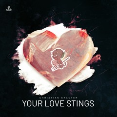 Your Love Stings