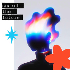 search the future