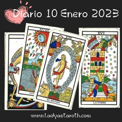 ⭐El Metodo Lady – Tarot Diario 10 Enero 2023 ⭐