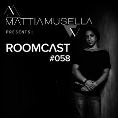 Mattia Musella - Roomcast 58 || October 2022