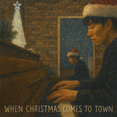 When Christmas Comes to Town (Home recorded on iPhone)