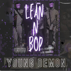 Young Demon - Lean N Bop