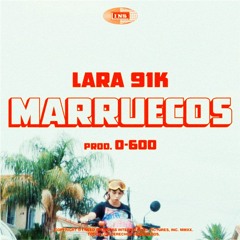 LARA91K - MARRUECOS (DREAX REMIX)