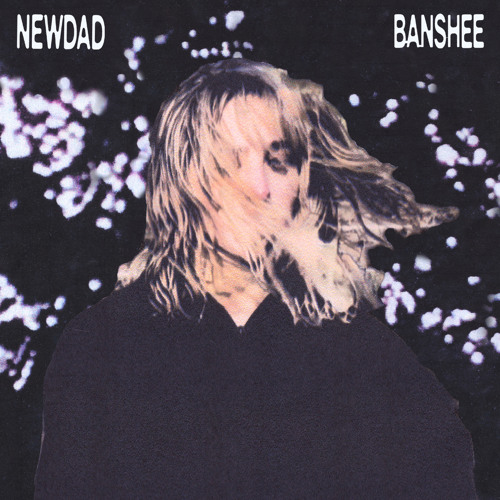 Stream Banshee by NewDad | Listen online for free on SoundCloud