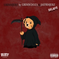 GRiMMJERZ: Deluxe by Grimm Doza & JaeFrmJerz