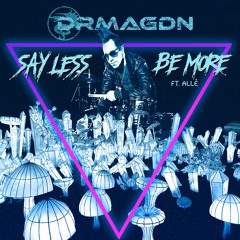 SAY LESS BE MORE