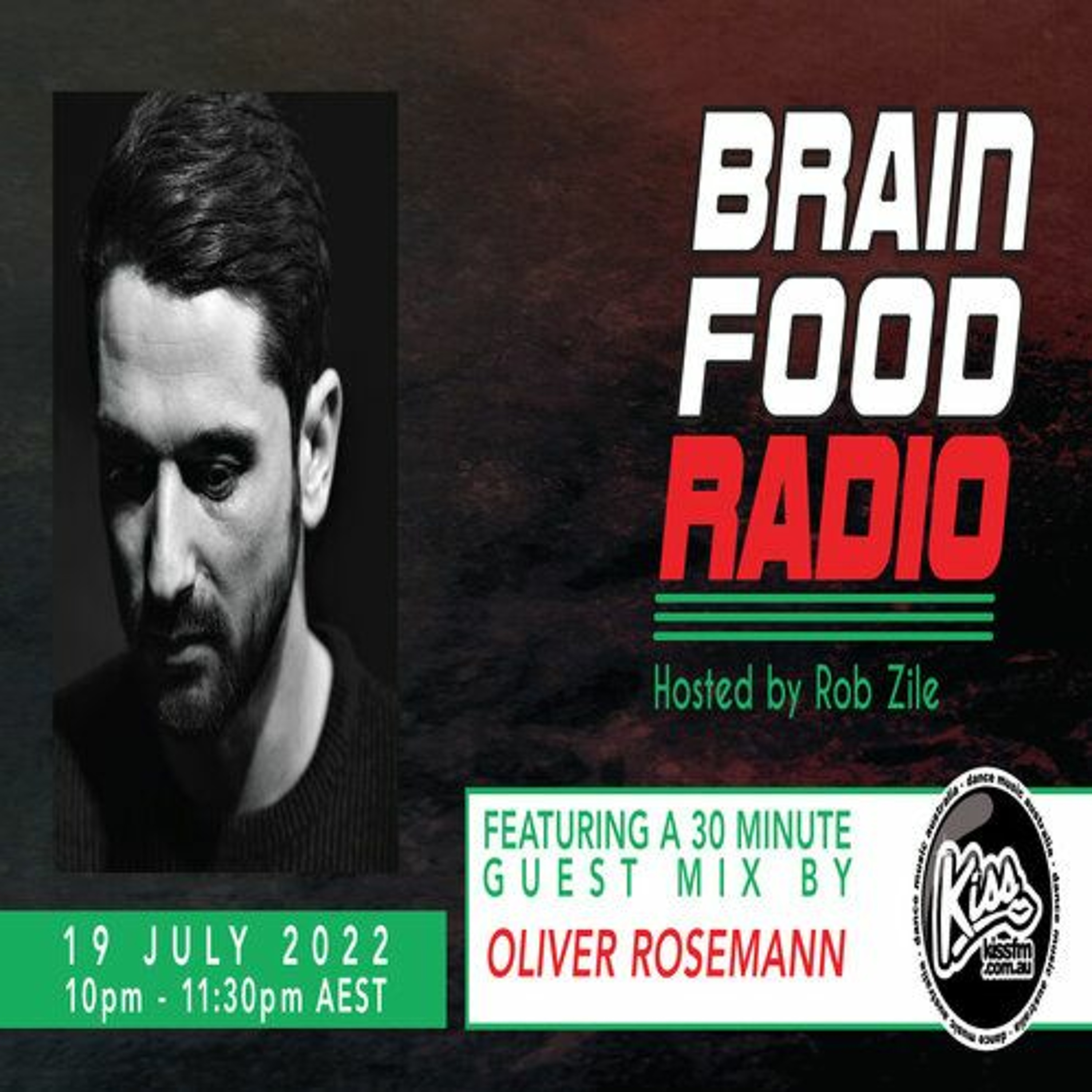Brain Food Radio - Hosted by Rob Zile - KissFM