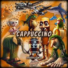 AMANO - Cappuccino (Brainrot Extended Mix)