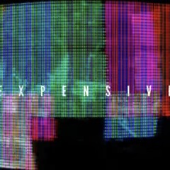 Expensive