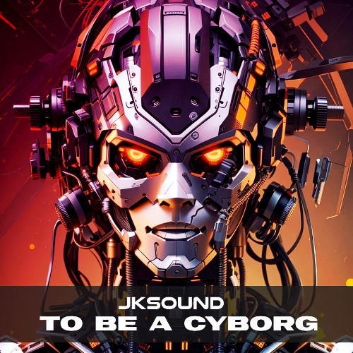 To be a Cyborg (Cybernetic trance)