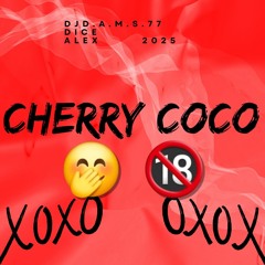 DJ D.A.M.S.77 DICE ALEX Cherry Coco 2025