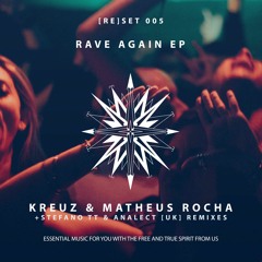 [RE]SET005 - Matheus Rocha - Rave Again [Original Mix]