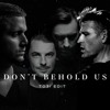 Download Video: Axwell Λ Ingrosso X Kaskade & CID - Don't Behold Us (TO3I Edit)