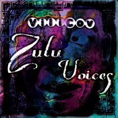 Zulu Voices (Extended Mix)