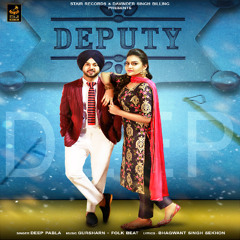 DEPUTY | DEEP PABLA