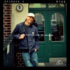 UNDERGROUND SILENCE VOL.2 - DJ Mix by Rybe