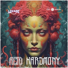 Acid Hardmony