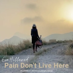 Pain Don't Live Here