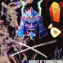 GHOST O’ TOMBSTONE