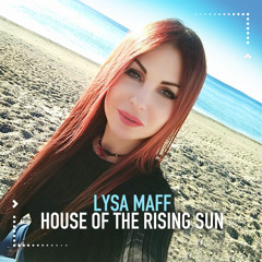 House of the Rising Sun