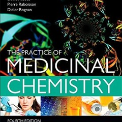 [VIEW] [KINDLE PDF EBOOK EPUB] The Practice of Medicinal Chemistry by  Camille George