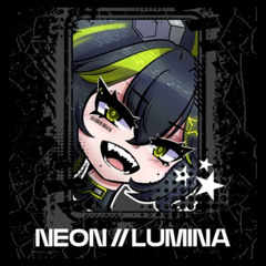 Neon Cyberdrive [F/C NEON//LUMINA]