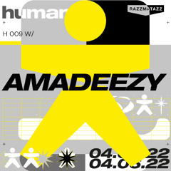 H 009 w/ Amadeezy @ Human Club (04.06.2022)
