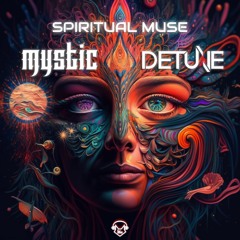Detune & Mystic - Spiritual Muse