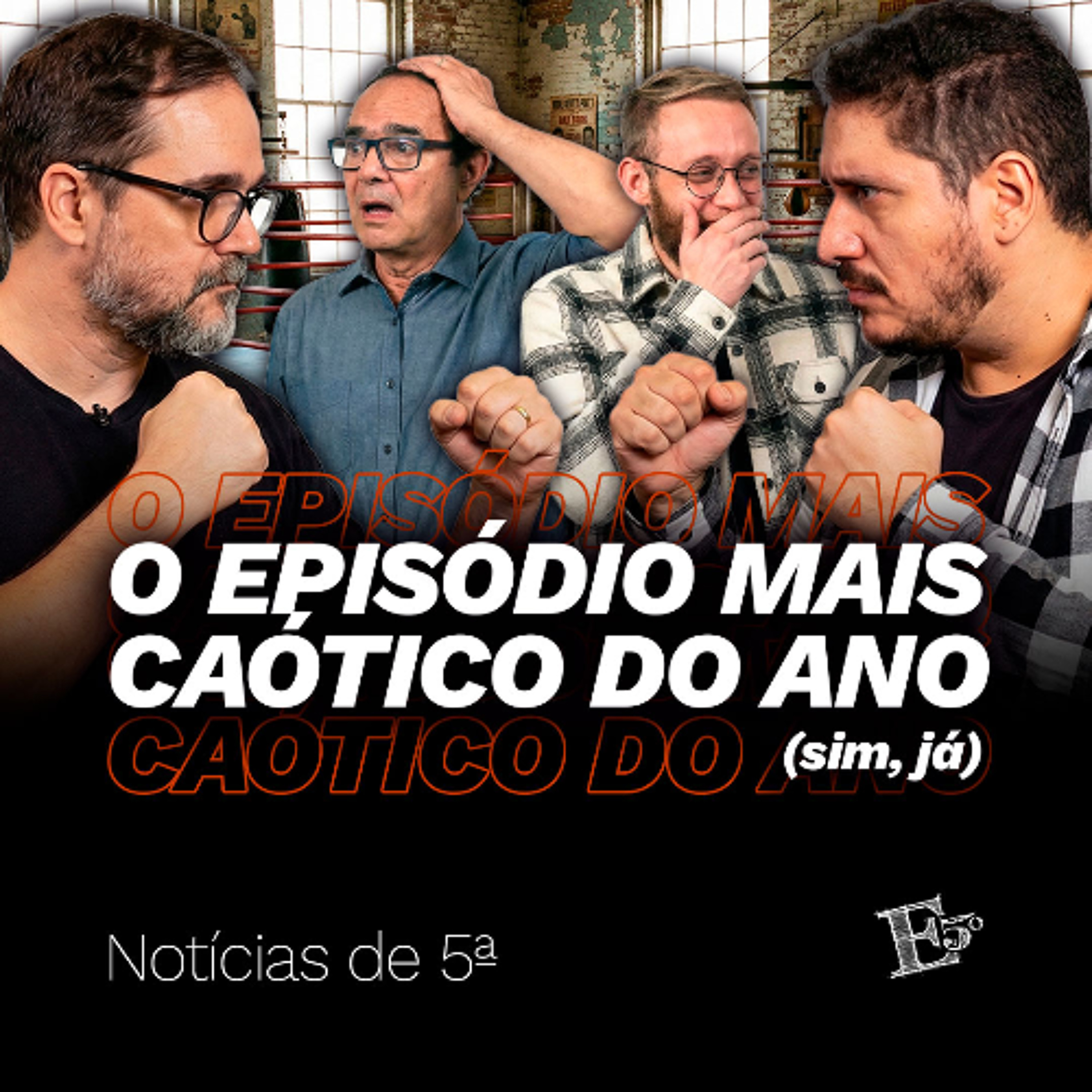 O Episódio MAIS CAÓTICO do Ano! (sim, já) | NOTÍCIAS DE 5ª episode artwork