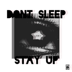 allahja the terrib** - stay up (sellcountn) [8teen x hidden gems]