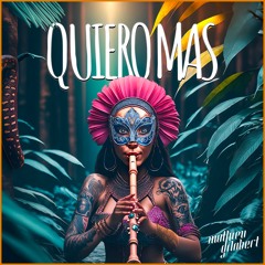 Quiero mas ( original mix )