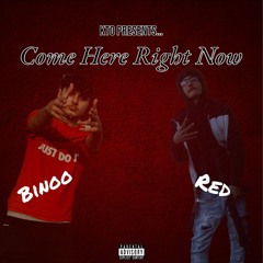 Come Here Right Now (ft. Red)