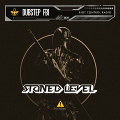 Stoned Level - Riot Control Radio 021
