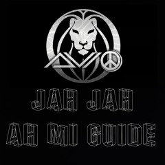 Avio - Jah Jah Ah Mi Guide