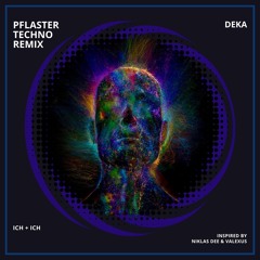 PFLASTER (Deka Techno Remix)