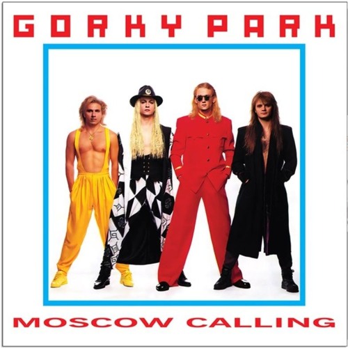 Gorky park - Moscow Calling (cut by NERDY)