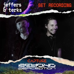 Jeffers & Terks @ Capture┇Beyond Perception (13.01.23)