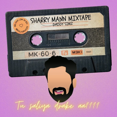 Sharry Mann Mixtape - (Hsimz)