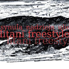 synula_nadzieja_ulic - litani freestyle (prod.troché)