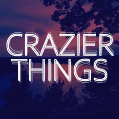 Crazier Things (Chelsea Cutler cover) ft. Joe Pointer