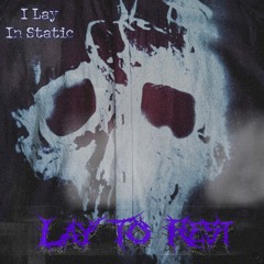 Lay To Rest