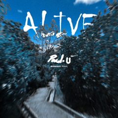 Alive (Paul-U Midnight Remix)