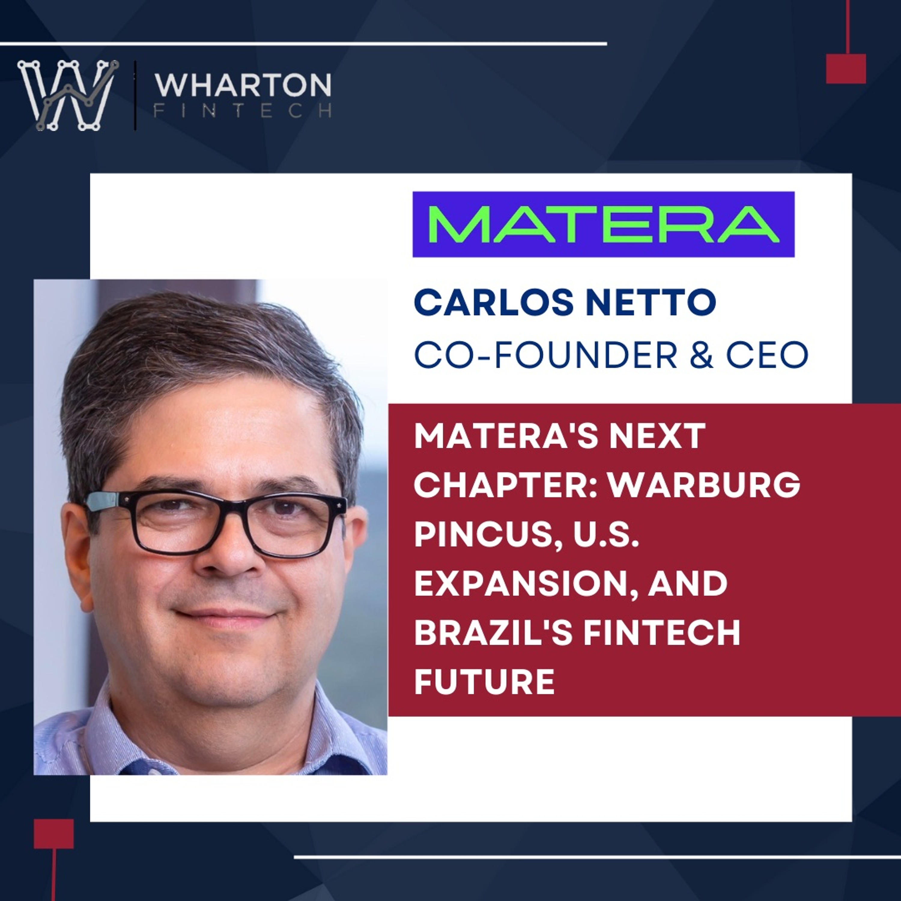 cover of episode Matera's Next Chapter: Warburg Pincus, U.S. Expansion, and Brazil's Fintech Future