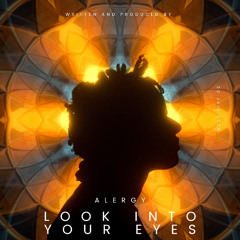 LOOK INTO YOUR EYES