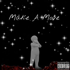 Make A Move