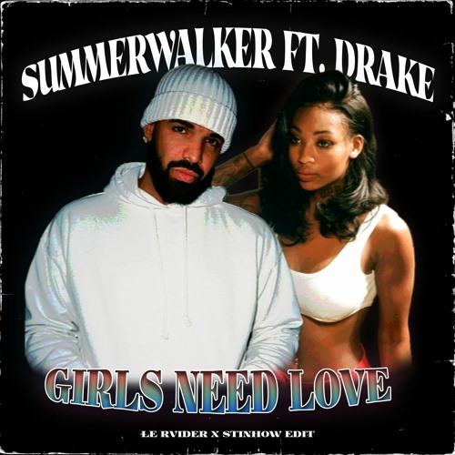 Summer Walker – Girls Need Love Lyrics