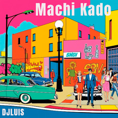 Machi Kado