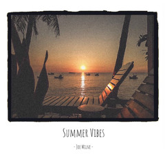 Summer Vibes