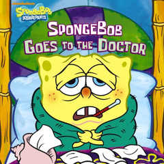 VIEW EBOOK ☑️ SpongeBob Goes to the Doctor (SpongeBob SquarePants) by  Nickelodeon Pu