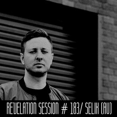 Revelation Session # 183/ Selik (AU)